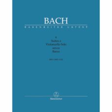 Bach -- 6 Suites, BWV 1007-1012 for Solo Cello (with Facsimilies)