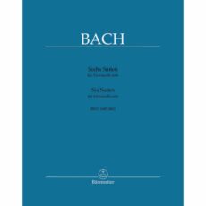 Bach -- Six Suites, BWV 1007-1012 for Solo Cello